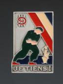 INSIGNIA OF GROUP 3 GROUP 9 "Je Tiens!" FROM BOURNAZEL OF THE YOUTH WORKSHOPS, Second World War. 31824R