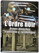 THE BLACK ORDER: Edged weapons, traditions, and symbolism.