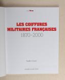 Photo 3 : COUNE Frédéric - Les coiffures militaires françaises : 1870-2000 