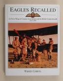 Eagles Recalled: Pilot and Aircrew Wings of Canada, Great Britain and the British Commonwealth 1913-1945
