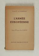 Photo 1 : Gl DE LARMINAT – " L’Armée Européenne "