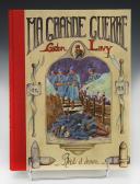 GASTON LAVY : MA GRANDE GUERRE 1914-1918 RÉCITS ET DESSINS. 20650-109
