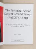 Photo 3 : REYNOSA M. - The Personnel Armor System Ground Troops (PASGT) Helmet 