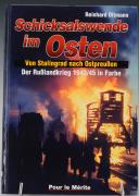 REINHARD OLTMANN - SCHICKSALSWENDE IM OSTEN 1943-1945 - TOURNANT DE LA GUERRE À L'EST 1943-1945. 20650-131