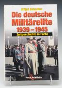 FRITJOF SCHAULEN - DIE DEUTSCHE MILITÄRELITE 1939-1945 - L'ÉLITE MILITAIRE ALLEMANDE 1939-1945. 20650-133
