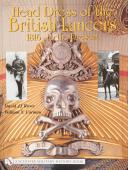 Head Dress of the British Lancers 1816-to the Present