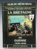 GEORGES BERNAGE  - FRANÇOIS DE LANNOY - LA BRETAGNE EN GUERRE. 20650-138