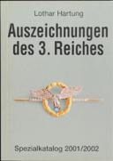 AUSZEICHNUNGEN DES 3.REICHES - Édition de 2001/2002