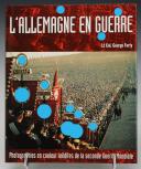 GEORGE FORTY - L'ALLEMAGNE EN GUERRE. 20650-143