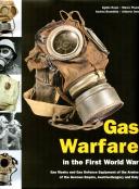 GAS WARFARE IN THE FIRST WORLD WAR - LE MASQUE GAZ DANS LA PREMIÈRE GUERRE MONDIALE.