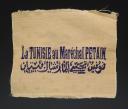 PIECE OF SILK WOVEN, "TUNISIA SALUTES MARSHAL PÉTAIN", Second World War. 31744R