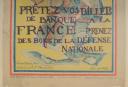 Photo 3 : 275	Affiche signée Andrée Ménard «Prêtez vos billets de Banque à la France…Prenez des bons de la défense nationale»