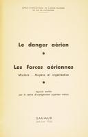 Photo 2 : LE DANGER AÉRIEN - LES FORCES AÉRIENNES.  École d'application de l'arme blindée et de la cavalerie. Janvier 1955