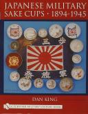 Photo 1 : JAPANESE MILITARY SAKE CUPS 1894-1945