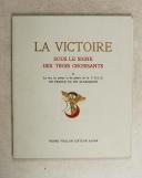 Photo 2 : LA VICTOIRE SOUS LE SIGNE DES TROIS CROISSANTS.