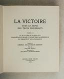 Photo 4 : LA VICTOIRE SOUS LE SIGNE DES TROIS CROISSANTS.