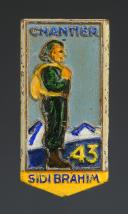INSIGNE GROUPEMENT 43 SIDI BRAHIM DES CHANTIERS DE JEUNESSE, Seconde Guerre Mondiale. 31934-2