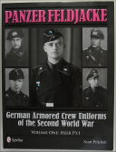 Photo 1 : PANZER FELDJACKE - GERMAN ARMORED CREW UNIFORMS OF THE SECOND WOLRD WAR - VOLUME I