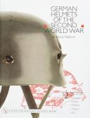 Photo 1 : GERMAN HELMETS OF THE II WORLD WAR, Volume 2