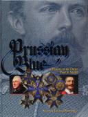 PRUSSIAN BLUE - HISTORY OF THE ORDER «POUR LE MÉRITE»