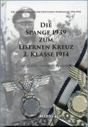DIE SPANGE 1939 ZUM EISERNEN KREUZ 2. KLASSE 1914