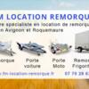 Location outil Remorque van fourgon frigo moto plateau location près de Avignon