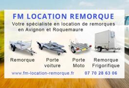 Location outil Remorque van fourgon frigo moto plateau location près de Avignon