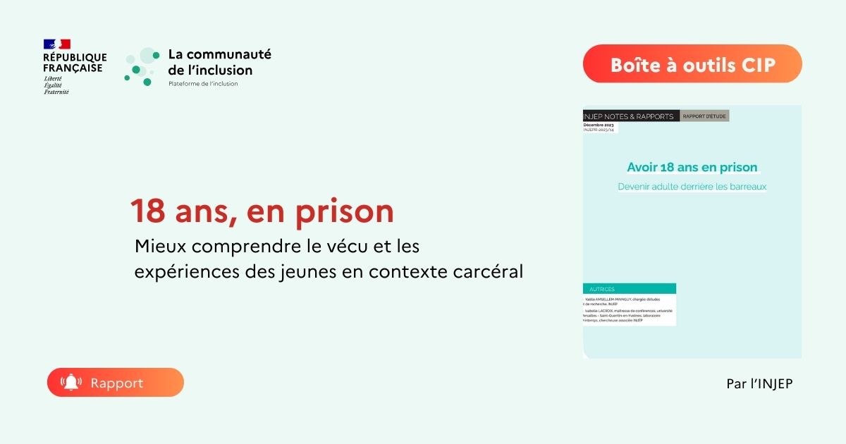 Rapport "Avoir 18 ans en prison, devenir adulte derrière les barreaux"
