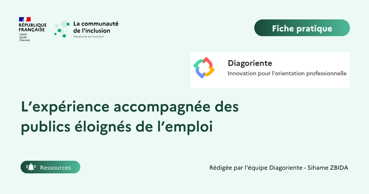 🤝👩L'expérience accompagnée des publics éloignés de l'emploi