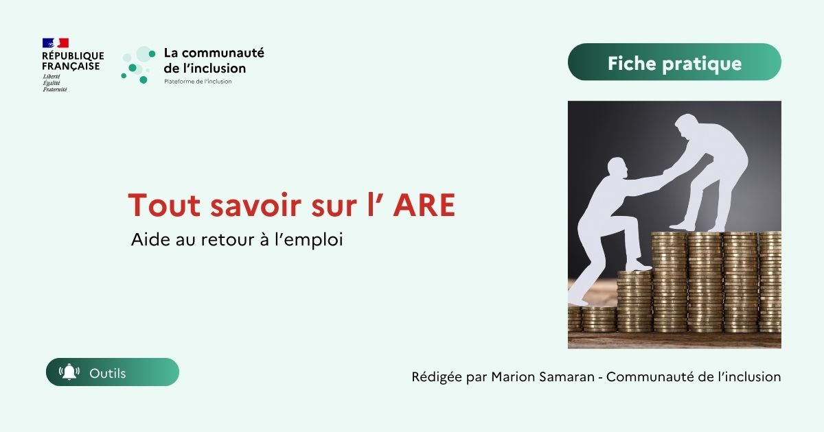 💶 Tout comprendre sur l'allocation d’aide au retour à l’emploi (A.R.E)