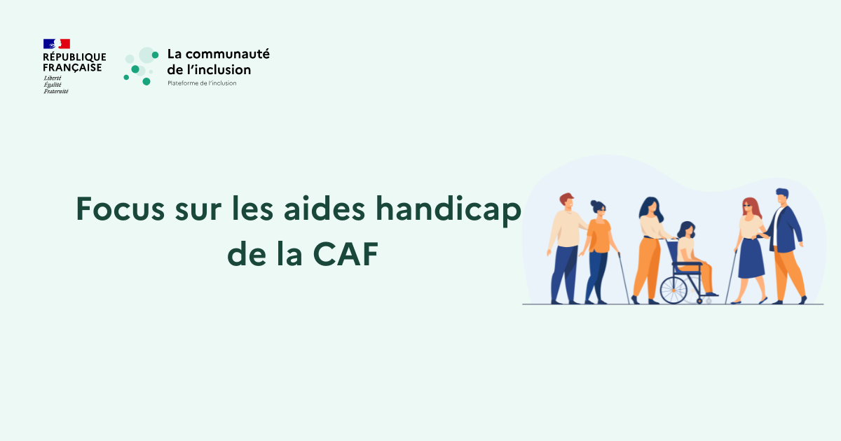 Aides handicap CAF : guide pratique AAH, AEEH, AJPP, AJPA (régime général)