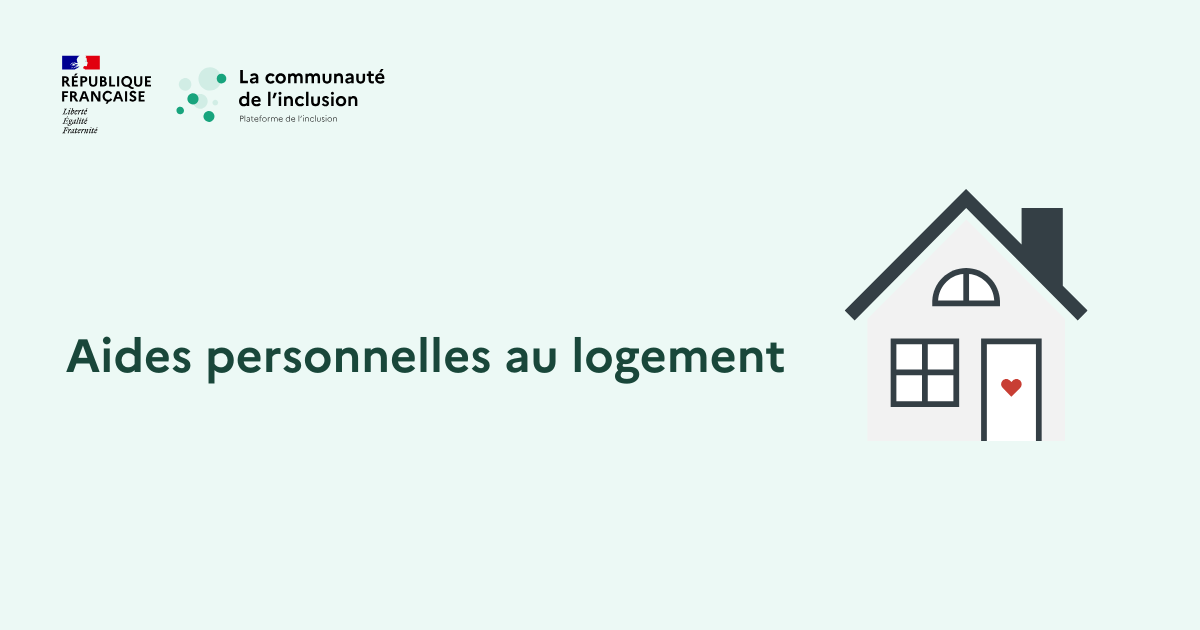🏠 Aides personnelles au logement : APL, ALF, ALS – conditions, montants, démarches (régime général)