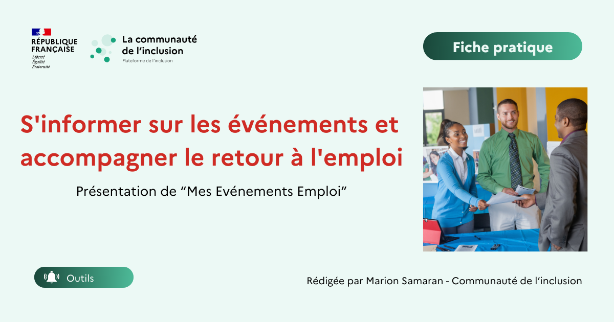 🧰 S'informer sur les événements et accompagner le retour à l'emploi, "Mes Evénements Emploi"