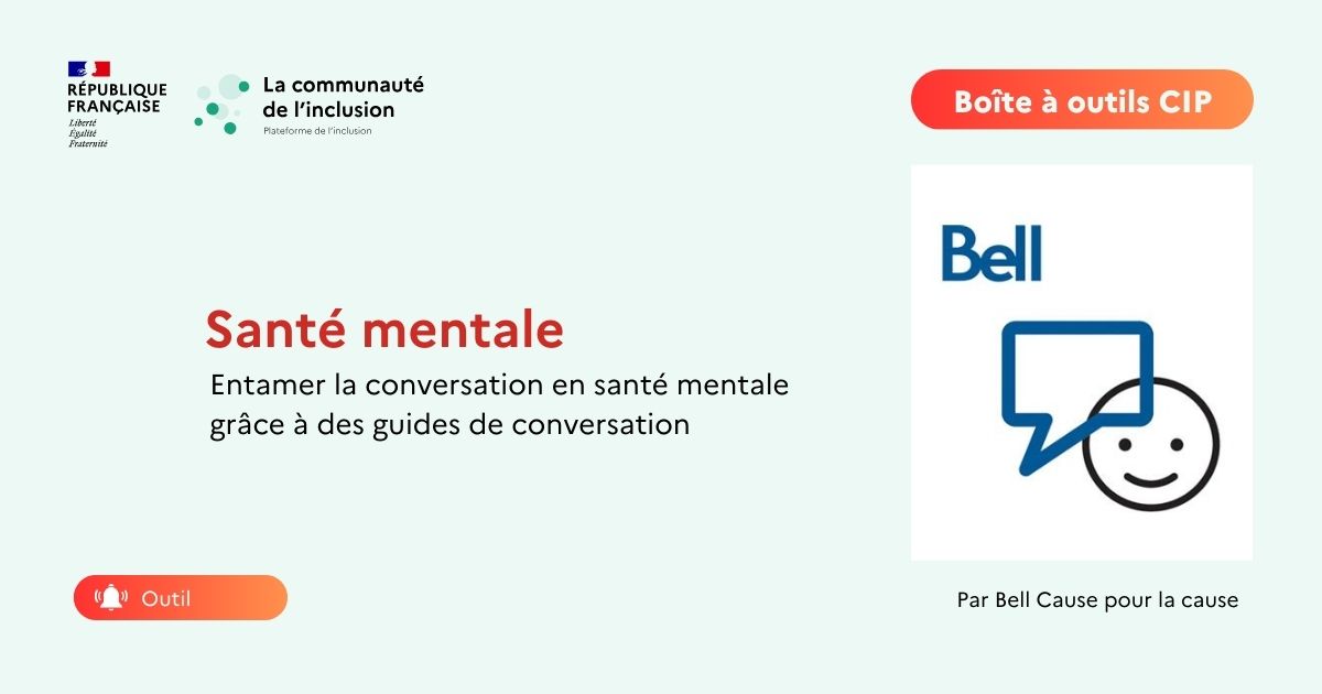 Des outils pour entamer la conversation en santé mentale