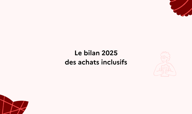 Bilan achats inclusifs 2025