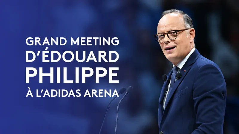 Grand meeting d’Édouard Philippe à l’Adidas Arena !