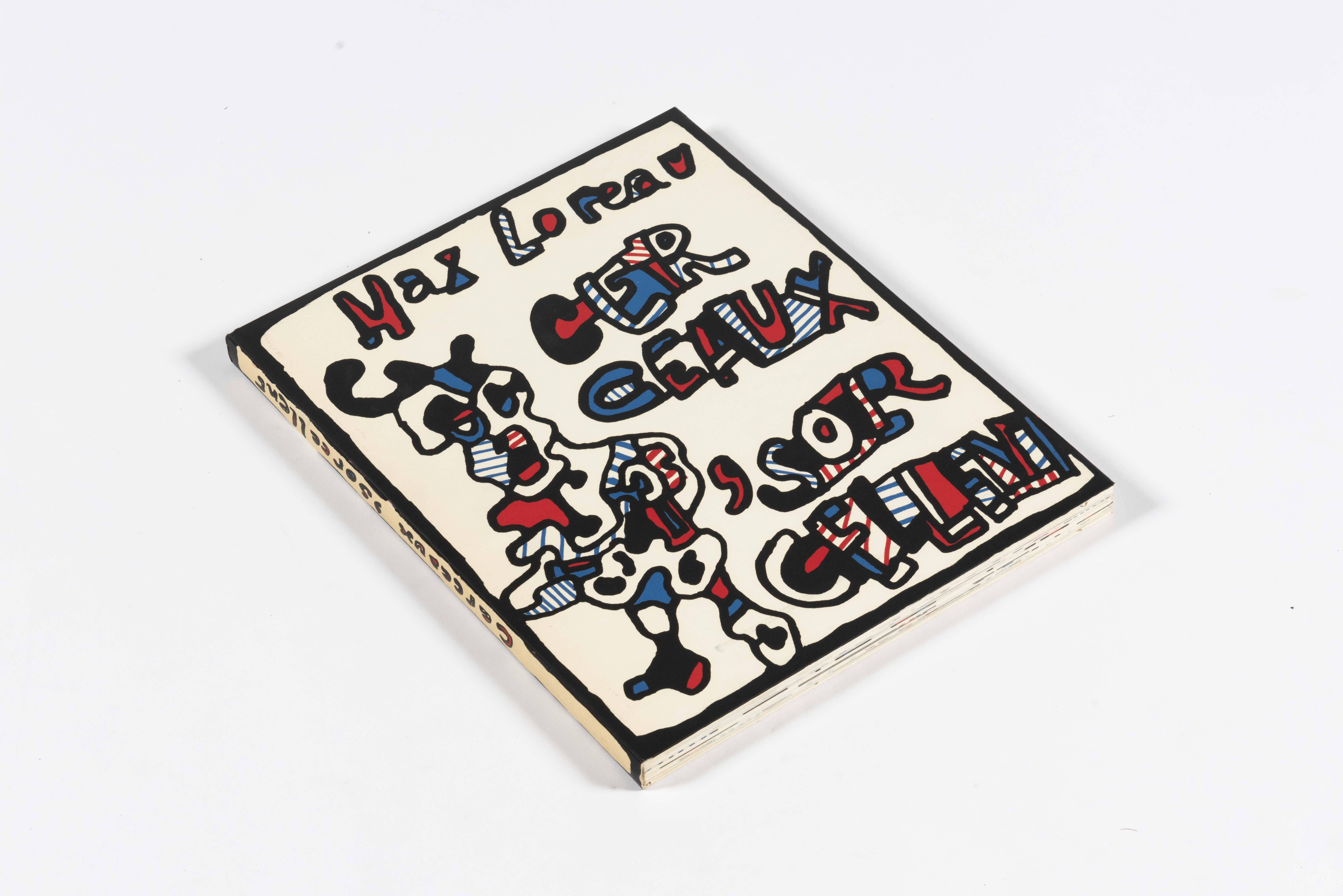 Jean Dubuffet et Max Loreau, Cerceaux ‘sorcellent, Paris et Bâle, Editions Jeanne Bucher et Beyeler, 1967