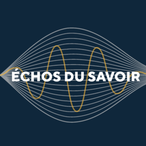 Logo-Podcast-Echos du savoir-Univ. Gustave Eiffel