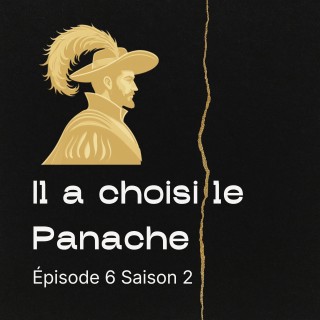 Il a choisi le panache