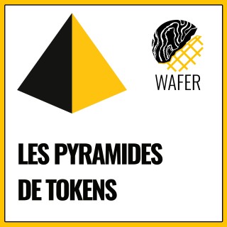 Les pyramides de tokens