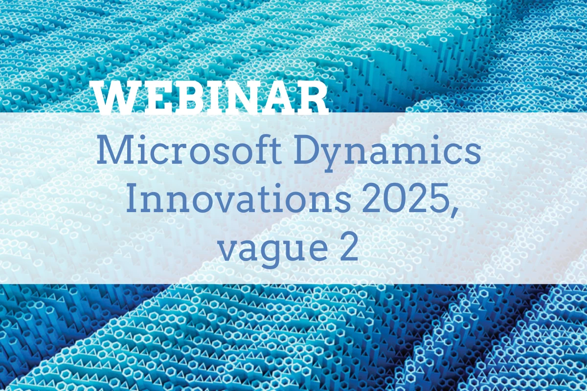 Webinar Microsoft Dynamics - innovation 2025, vague 2