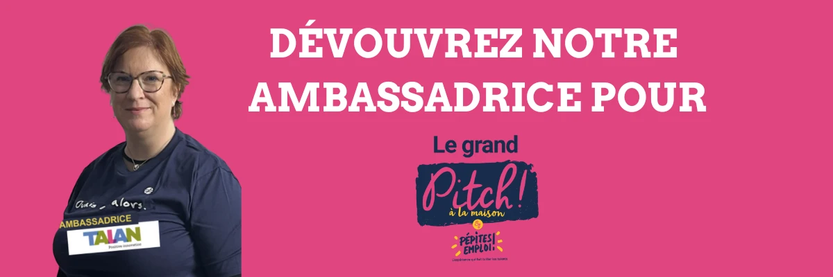 Découvrez notre ambassadrice pour le Grand Pitch 