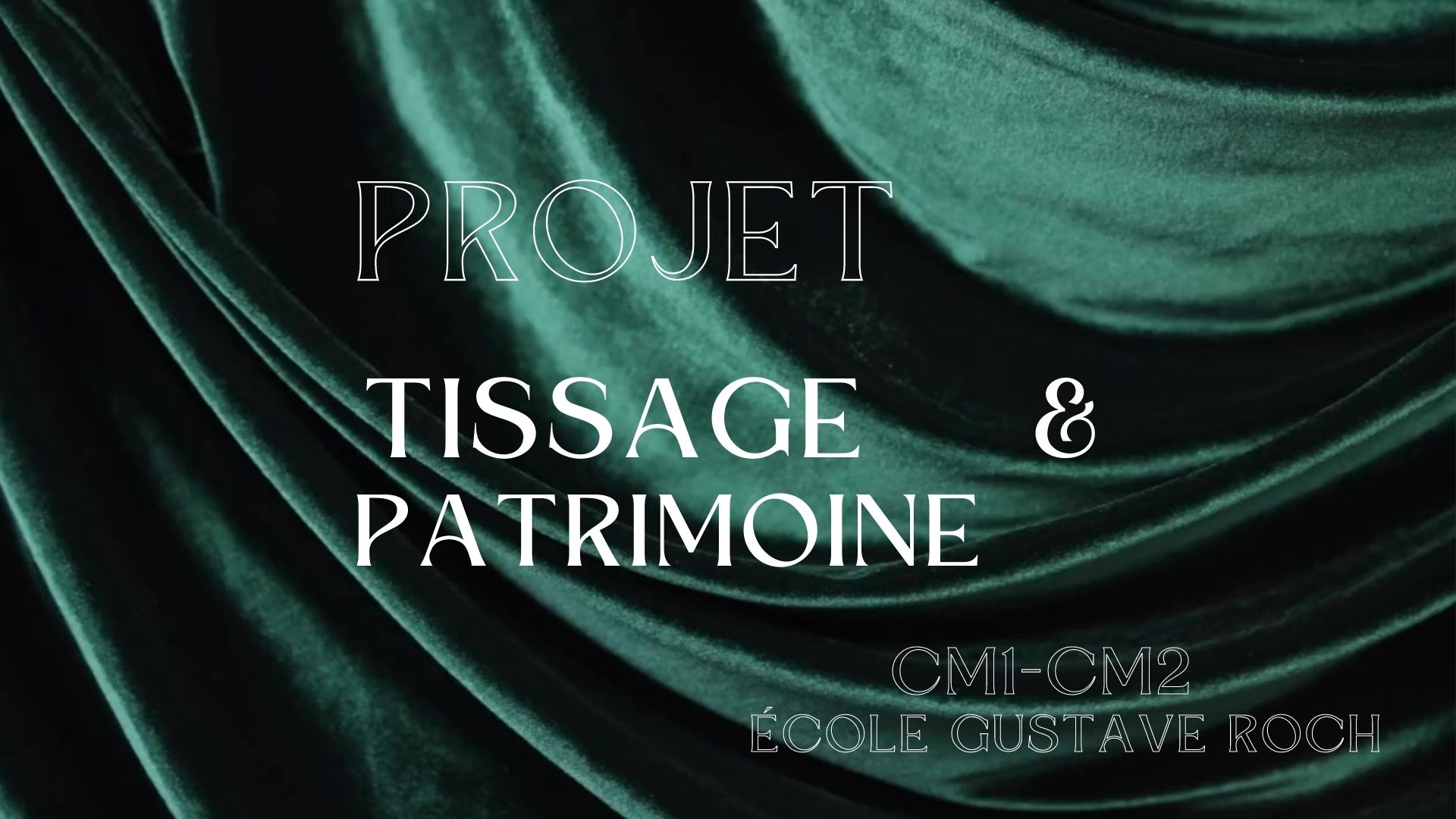 Tissage et patrimoine pour l'école Gustave Roch - Trousse à Projets ...