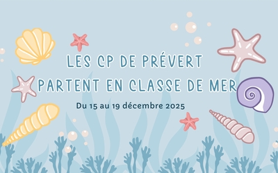 Image du projet Les CP de Prévert partent en classe de mer 