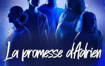 Image du projet Spectacle La Promesse d Adrien 