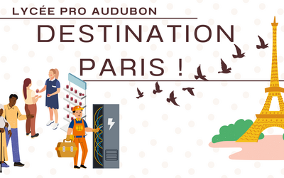 Image du projet Lycée Pro Audubon : Destination Paris !