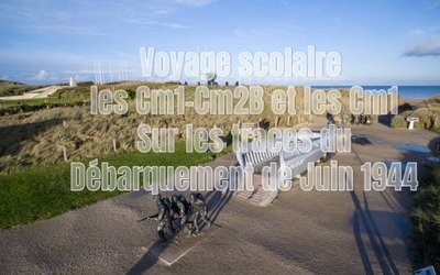 Image du projet Les Cm1-Cm2B et les Cm1 des Meillottes partent sur les traces du Débarquement de juin 1944