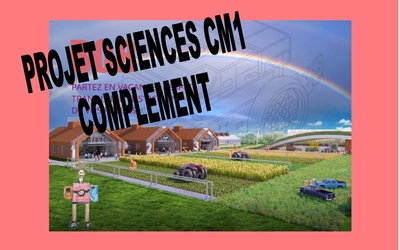 Image du projet PROJET SCIENCES CM1 St Laurent de Neste COMPLEMENT