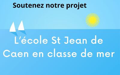 Image du projet L'école St Jean de Caen en classe de mer de la tps au cm2 ! En avant toute. 