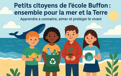Image du projet Petits citoyens de l’école Buffon : ensemble pour la mer et la Terre